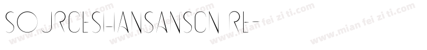 sourceshansansCN Re字体转换
